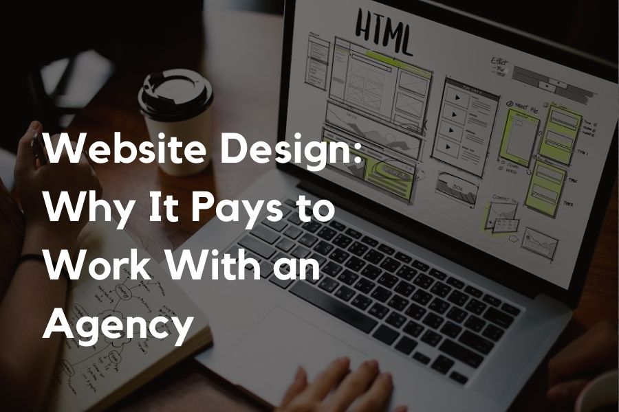 Work with a web design agency